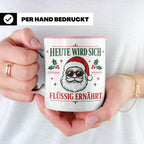 Lustige Weihnachtstasse Heute wird sich flüssig ernährt, coo – Rosa [farbe:rosa]