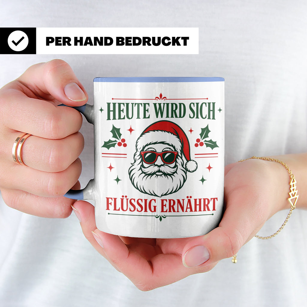 Lustige Weihnachtstasse Heute wird sich flüssig ernährt, coo – Blau [farbe:blau]