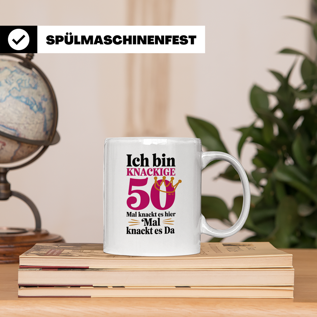 50. Geburtstag Tasse - Ich bin Knackige 50 Königin - Geschen – Weiß [farbe:weiß]