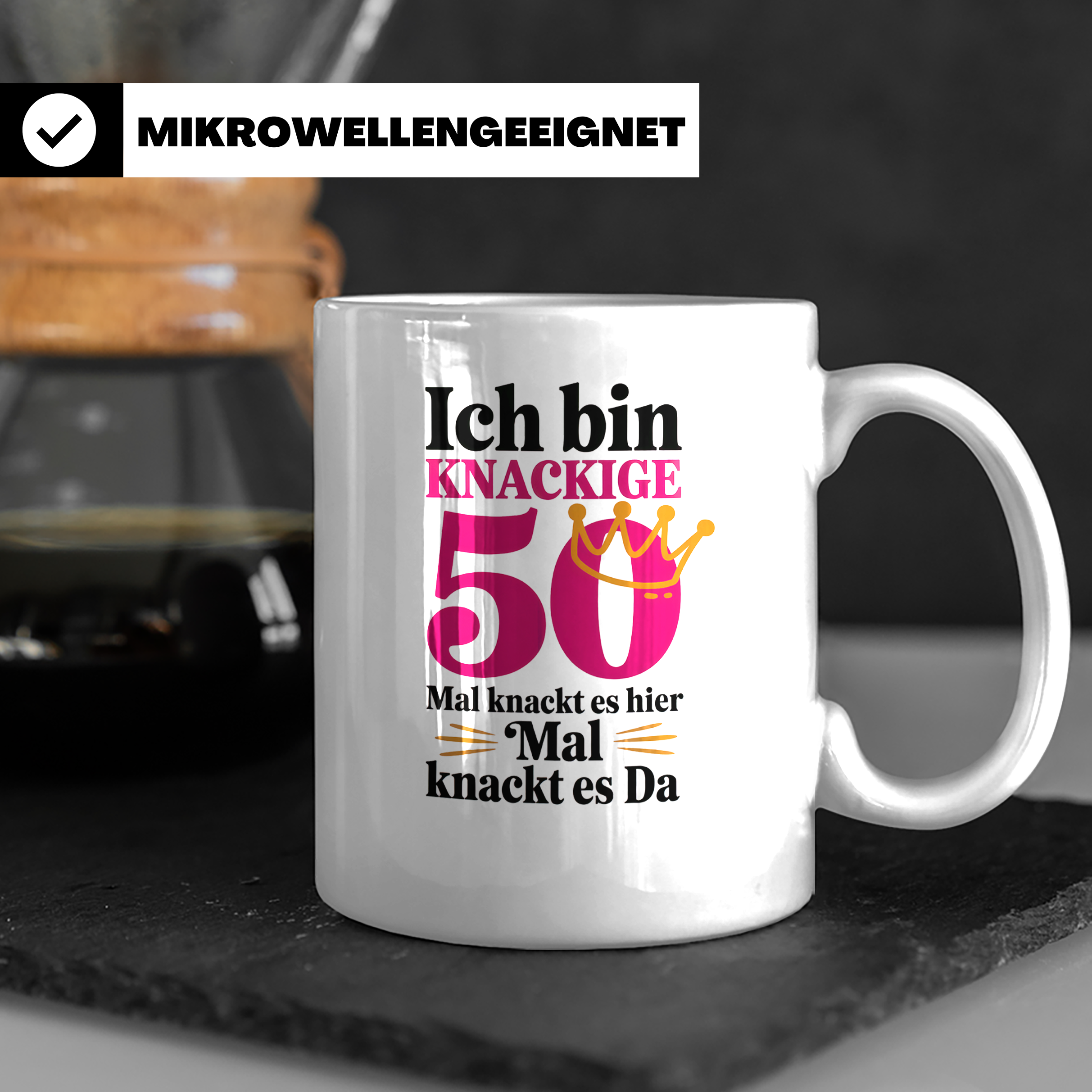50. Geburtstag Tasse - Ich bin Knackige 50 Königin - Geschen – Weiß [farbe:weiß]