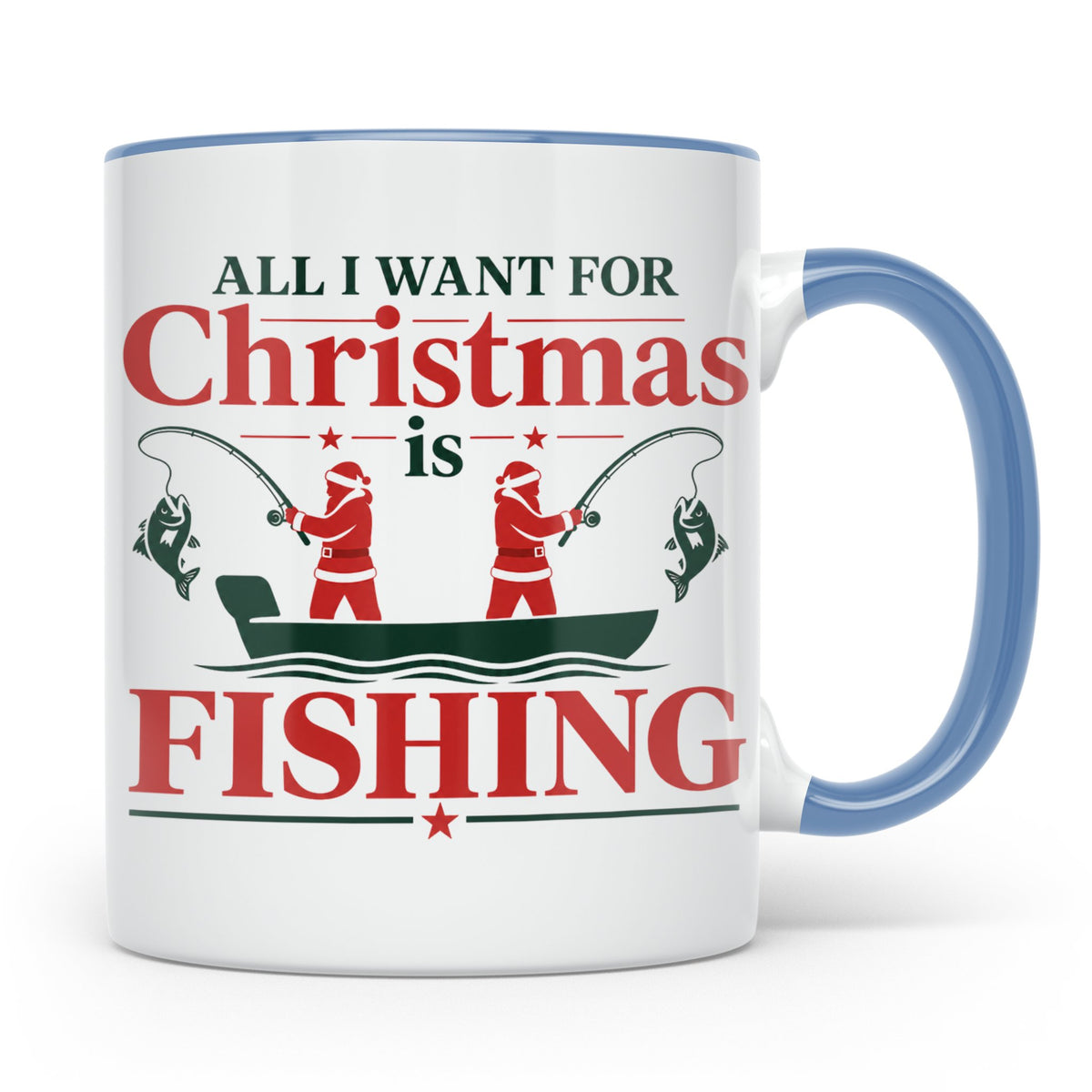 Angler Tasse mit Spruch All I Want for Christmas is Fishing, – Blau [farbe:blau]