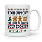 Tech Support Tasse Lustig Cookies Löschen Spruch IT Informat – Weiß [farbe:weiß]