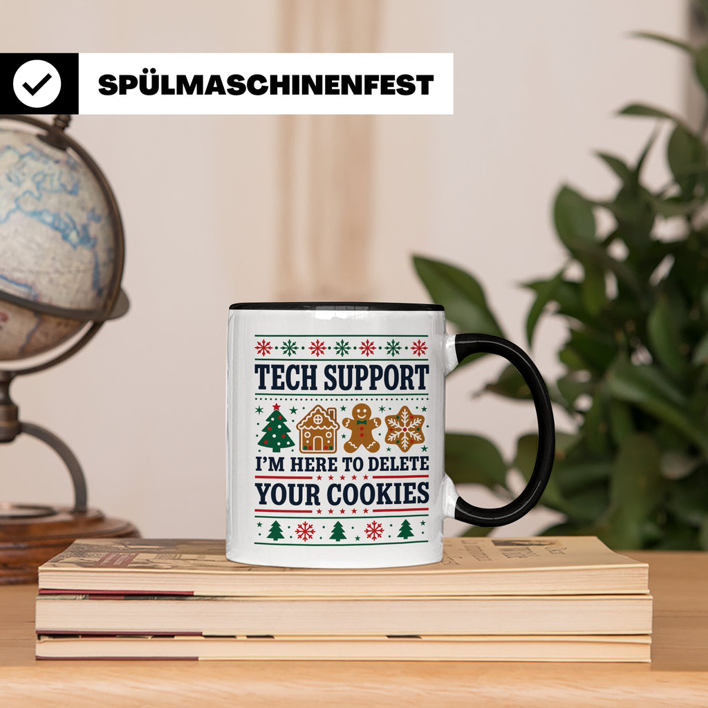 Tech Support Tasse Lustig Cookies Löschen Spruch IT Informat – Schwarz [farbe:schwarz]