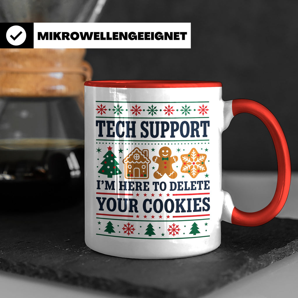 Tech Support Tasse Lustig Cookies Löschen Spruch IT Informat – Rot [farbe:rot]