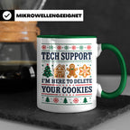 Tech Support Tasse Lustig Cookies Löschen Spruch IT Informat – Grün [farbe:grün]