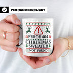 Error 404 Tasse Ugly Christmas Sweater Design für Programmie – Weiß [farbe:weiß]