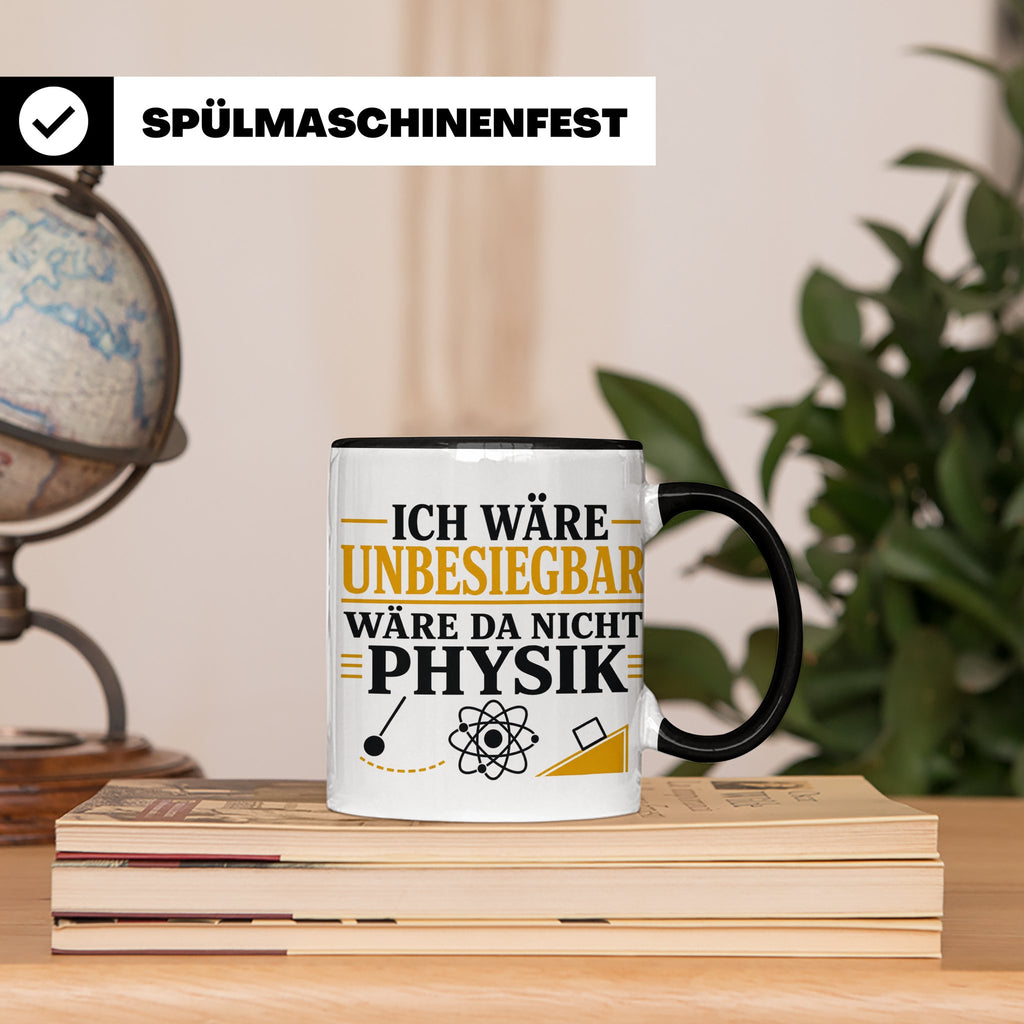 Physik Tasse mit Spruch Ich wäre unbesiegbar, Geschenk für P – Schwarz [farbe:schwarz]