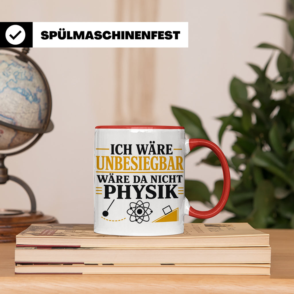 Physik Tasse mit Spruch Ich wäre unbesiegbar, Geschenk für P – Rot [farbe:rot]