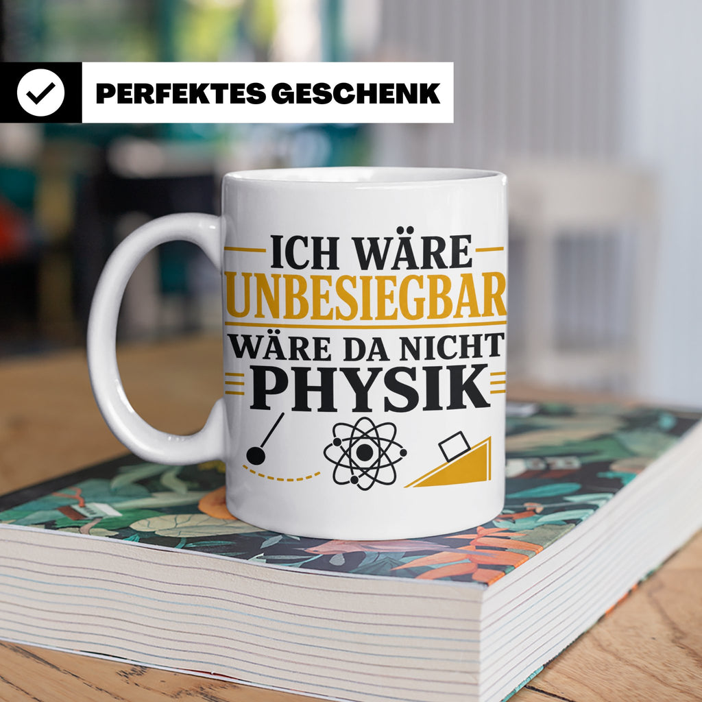 Physik Tasse mit Spruch Ich wäre unbesiegbar, Geschenk für P – Weiß [farbe:weiß]