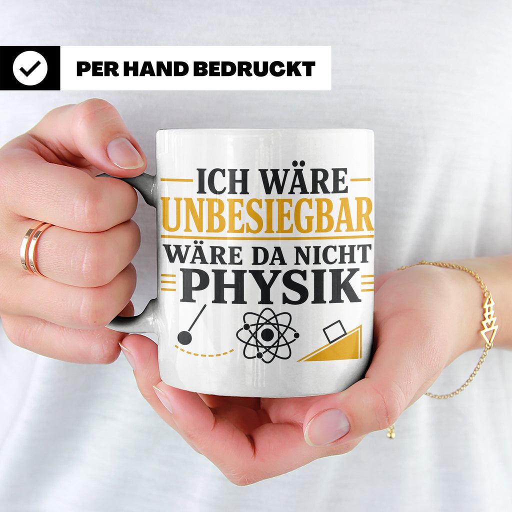 Physik Tasse mit Spruch Ich wäre unbesiegbar, Geschenk für P – Weiß [farbe:weiß]