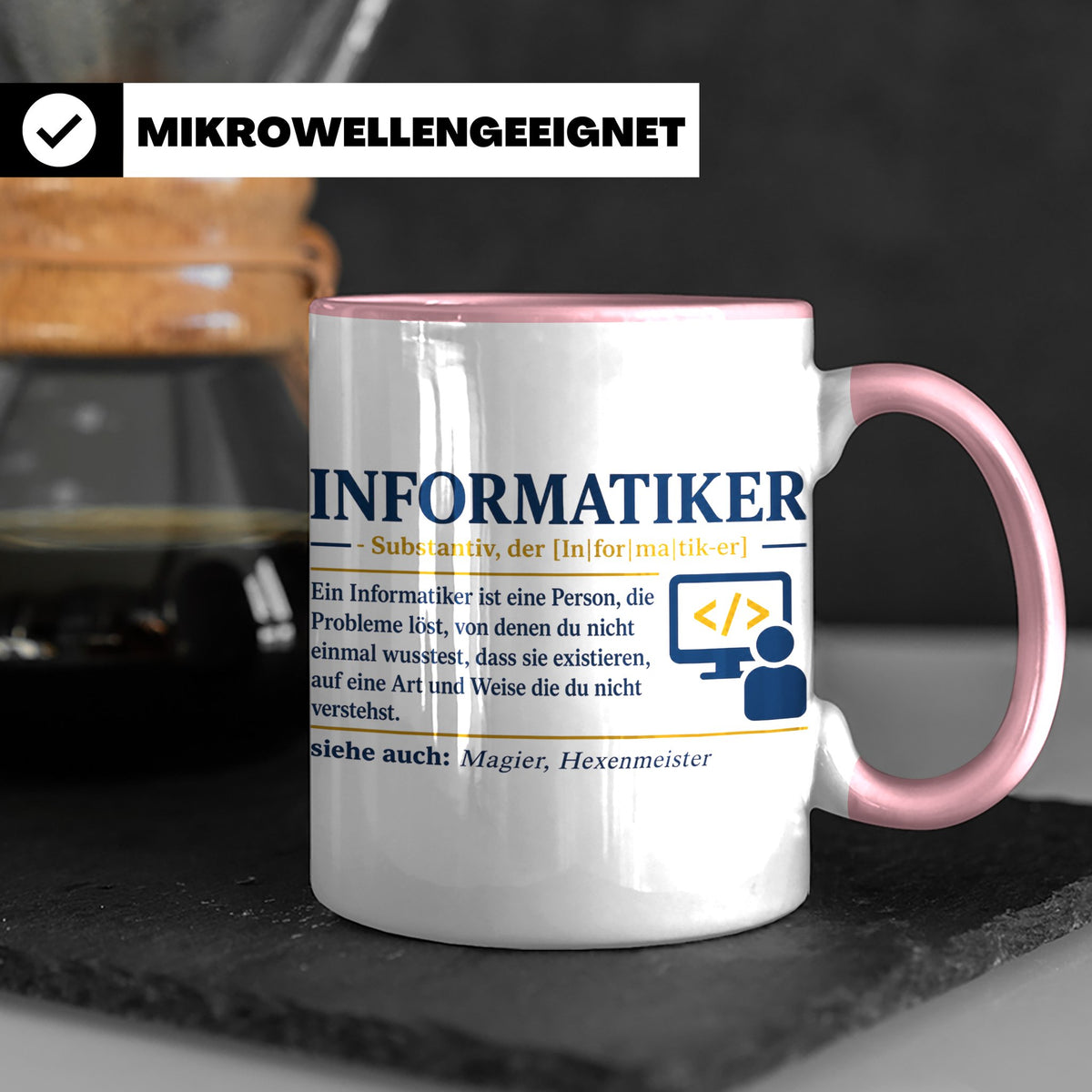 Informatiker Definition Tasse lustig Geschenkidee für Progra – Rosa [farbe:rosa]