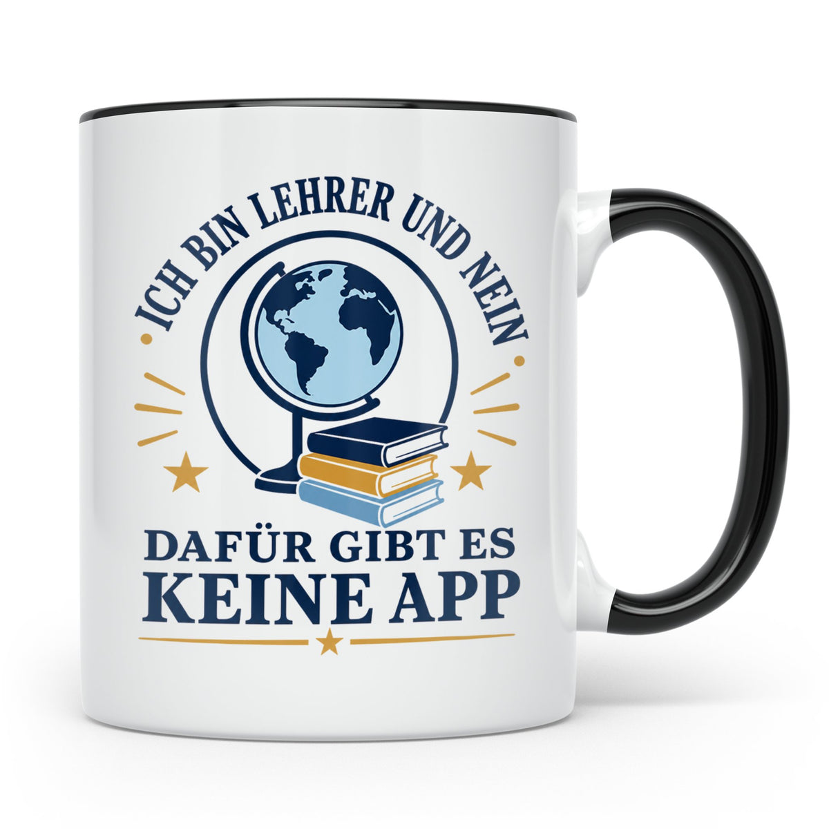 Lehrer Tasse mit Spruch 'Dafür gibt es keine App' lustiges G – Schwarz [farbe:schwarz]