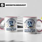 Lehrer Tasse mit Spruch 'Dafür gibt es keine App' lustiges G – Rosa [farbe:rosa]