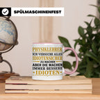 Physiklehrer Tasse mit Spruch Bessere Idioten | Geschenkidee – Rosa [farbe:rosa]
