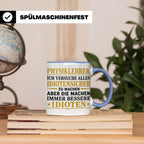 Physiklehrer Tasse mit Spruch Bessere Idioten | Geschenkidee – Blau [farbe:blau]