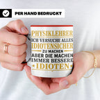 Physiklehrer Tasse mit Spruch Bessere Idioten | Geschenkidee – Rot [farbe:rot]