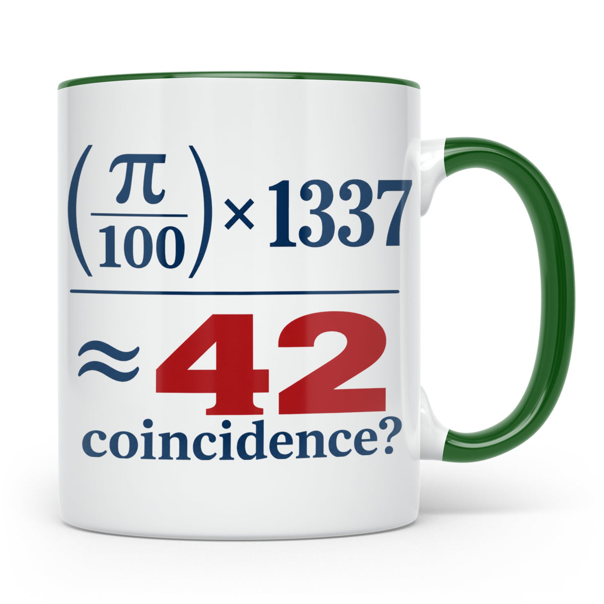 42 Tasse Die Antwort auf Alles, lustige Mathe Formel mit Pi  – Grün [farbe:grün]