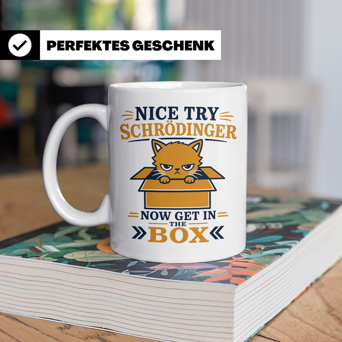 Schrödingers Katze Tasse lustig mit Spruch, Geschenk für Phy – Weiß [farbe:weiß]