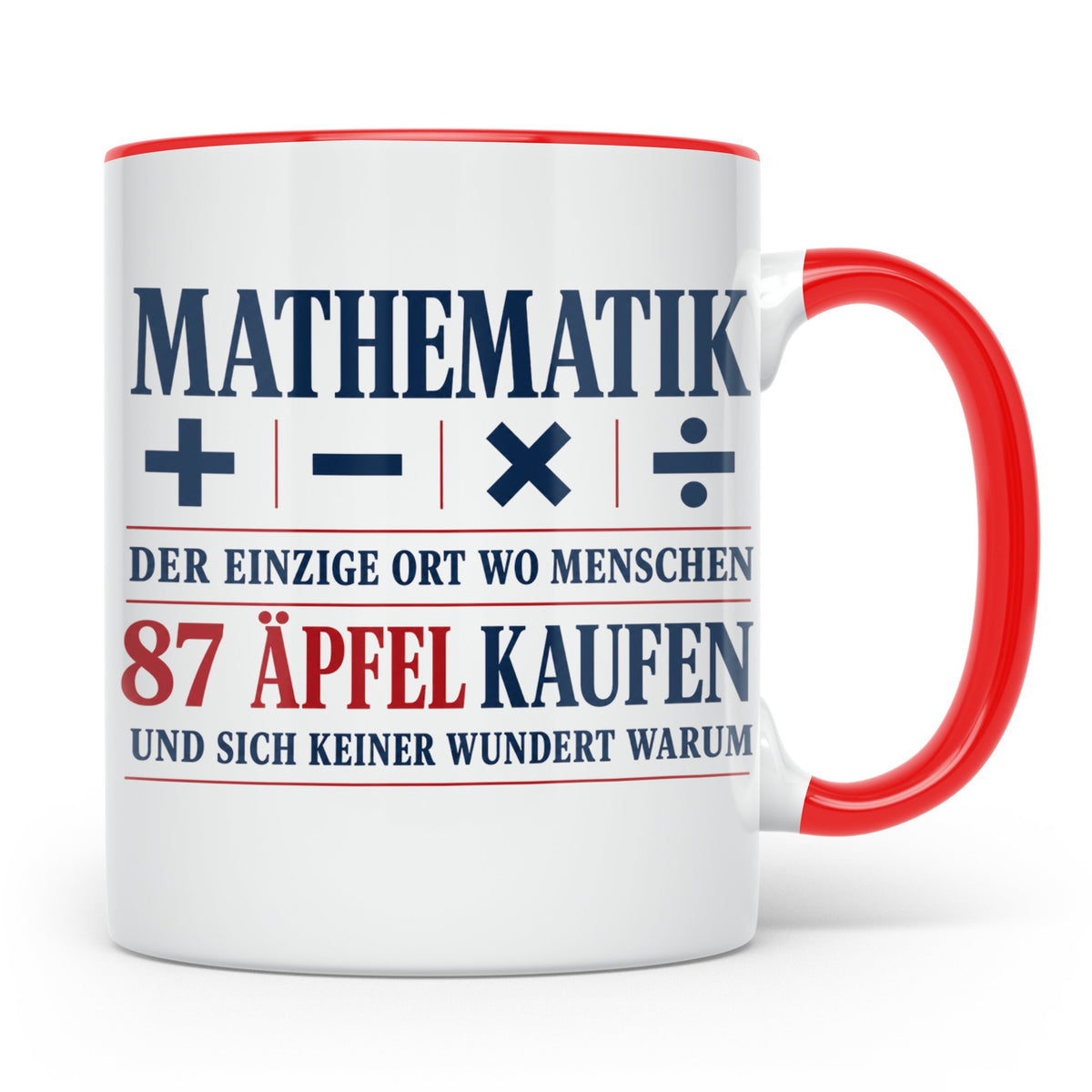 Mathematik Tasse mit Spruch 87 Äpfel | Geschenk für Matheleh – Rot [farbe:rot]