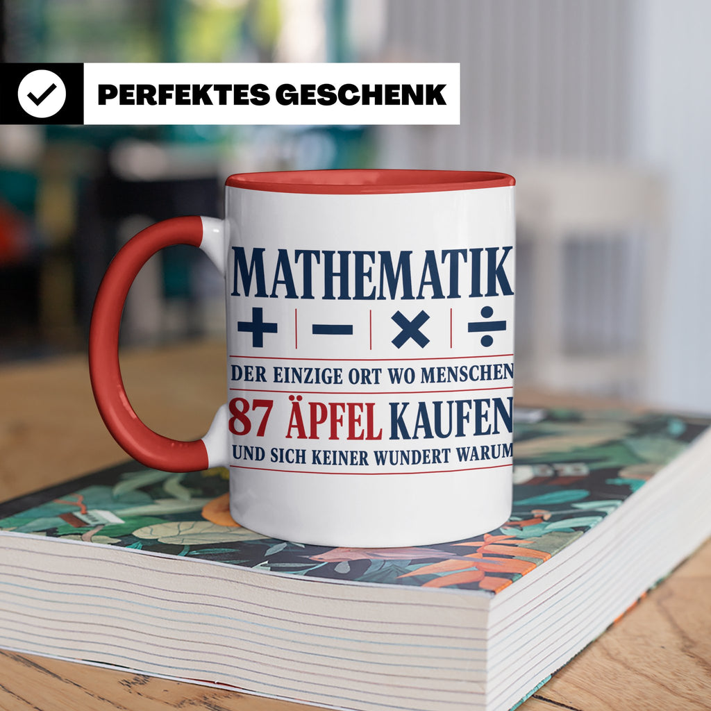 Mathematik Tasse mit Spruch 87 Äpfel | Geschenk für Matheleh – Rot [farbe:rot]