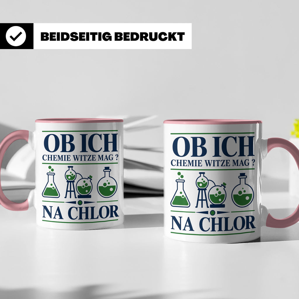 Chemiker Tasse mit Spruch Na Chlor lustig Chemie Witz Kaffee – Rosa [farbe:rosa]