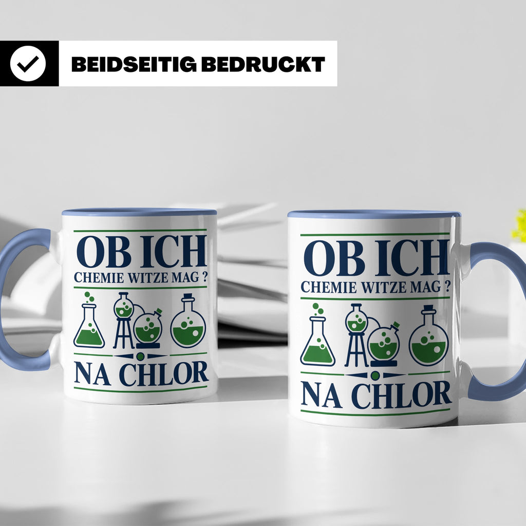 Chemiker Tasse mit Spruch Na Chlor lustig Chemie Witz Kaffee – Blau [farbe:blau]