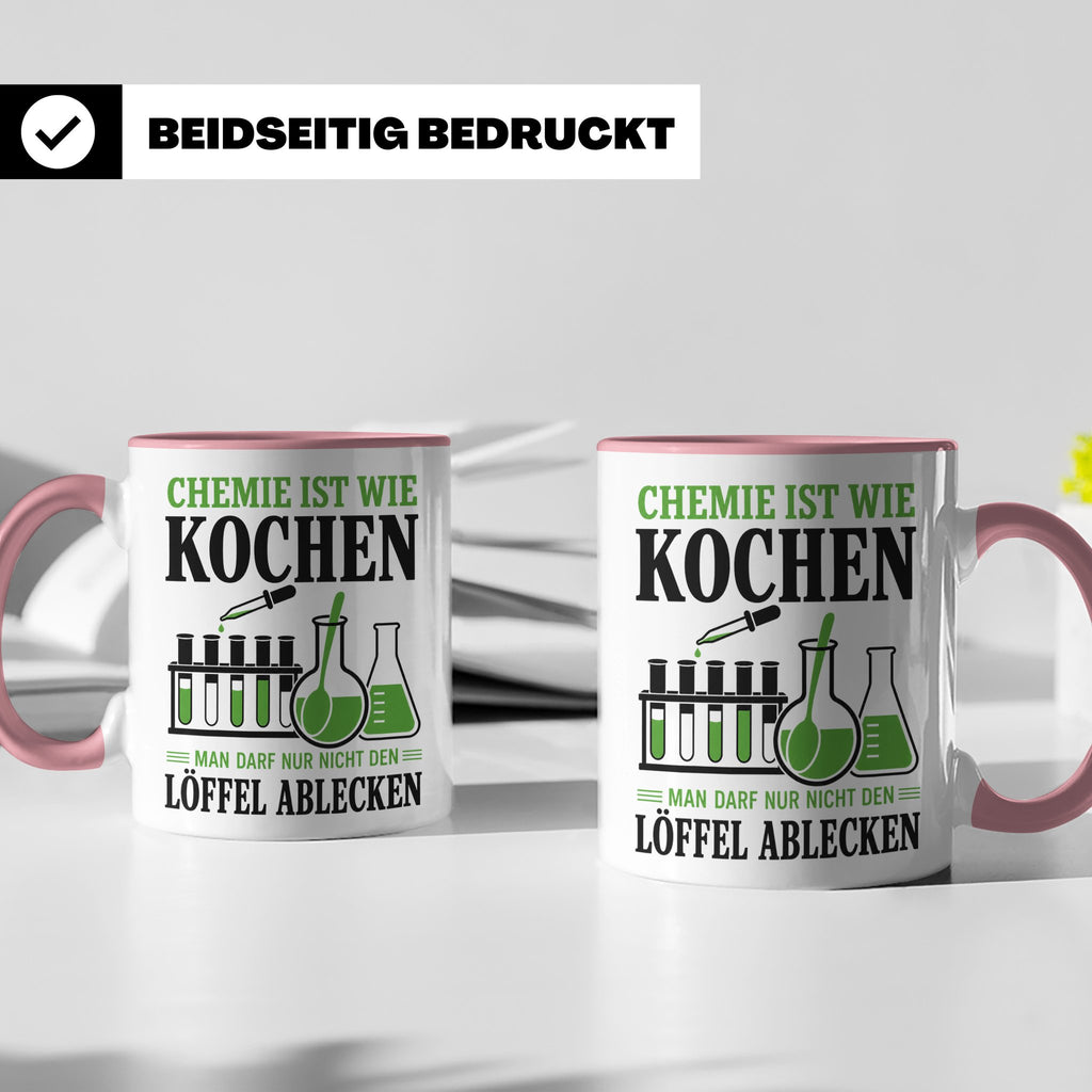 Chemiker Tasse mit Spruch Chemie ist wie Kochen lustig | Ges – Rosa [farbe:rosa]