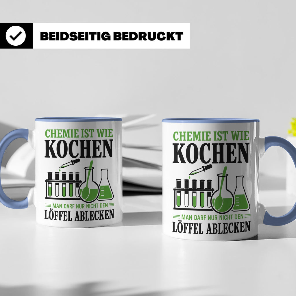 Chemiker Tasse mit Spruch Chemie ist wie Kochen lustig | Ges – Blau [farbe:blau]