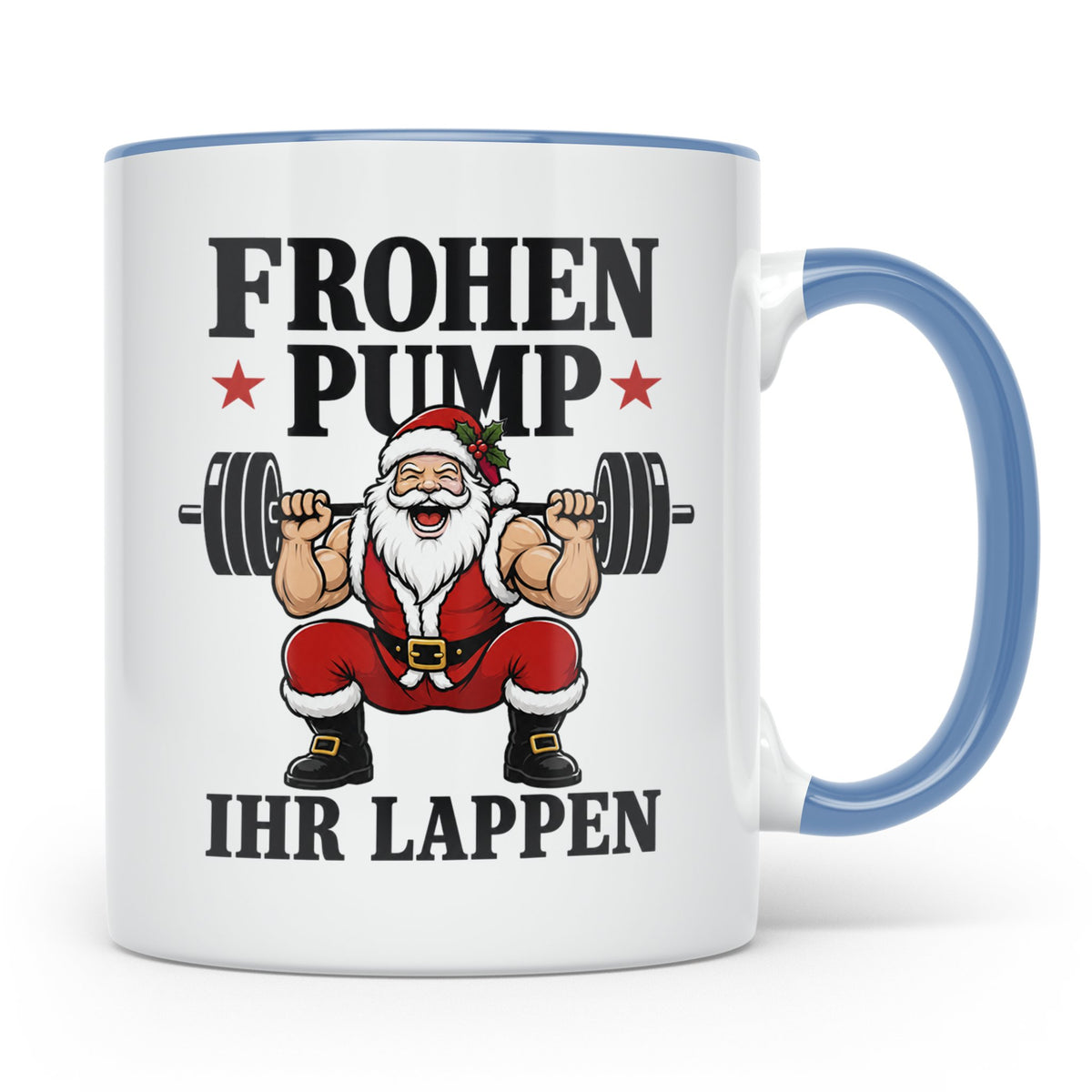 Fitness Tasse Frohen Pump Ihr Lappen lustig Gym Spruch Weihn – Blau [farbe:blau]