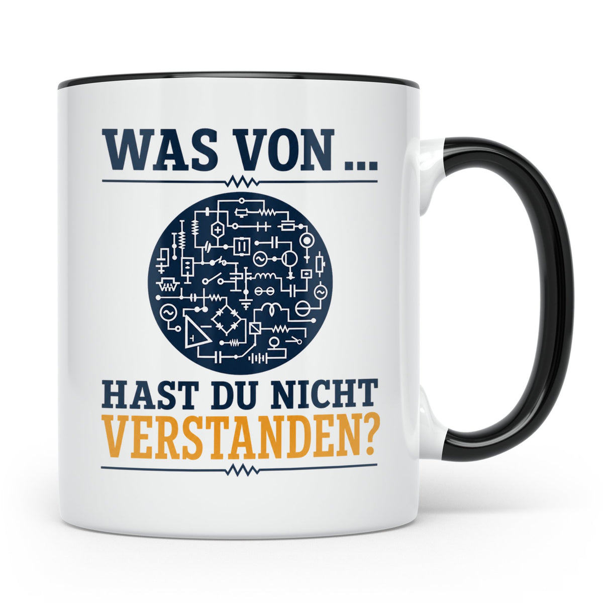 Elektriker Tasse mit Spruch Was von Schaltplan hast du nicht – Schwarz [farbe:schwarz]