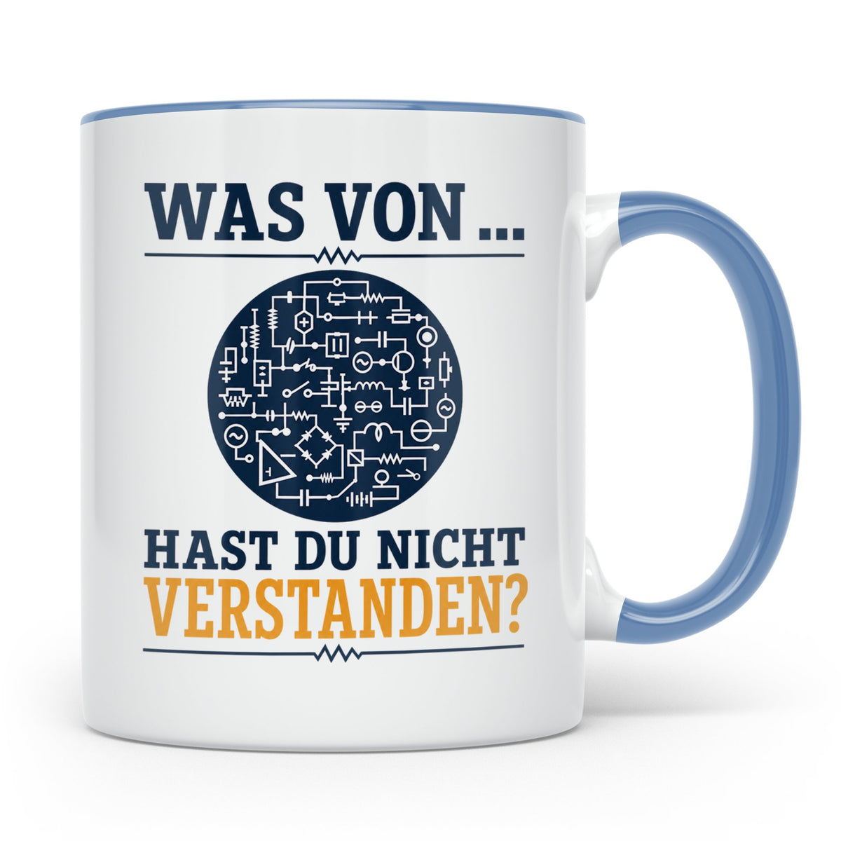 Elektriker Tasse mit Spruch Was von Schaltplan hast du nicht – Blau [farbe:blau]