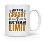 Fräser Tasse - Wer nicht crasht fräst nicht am Limit - CNC F – Weiß [farbe:weiß]