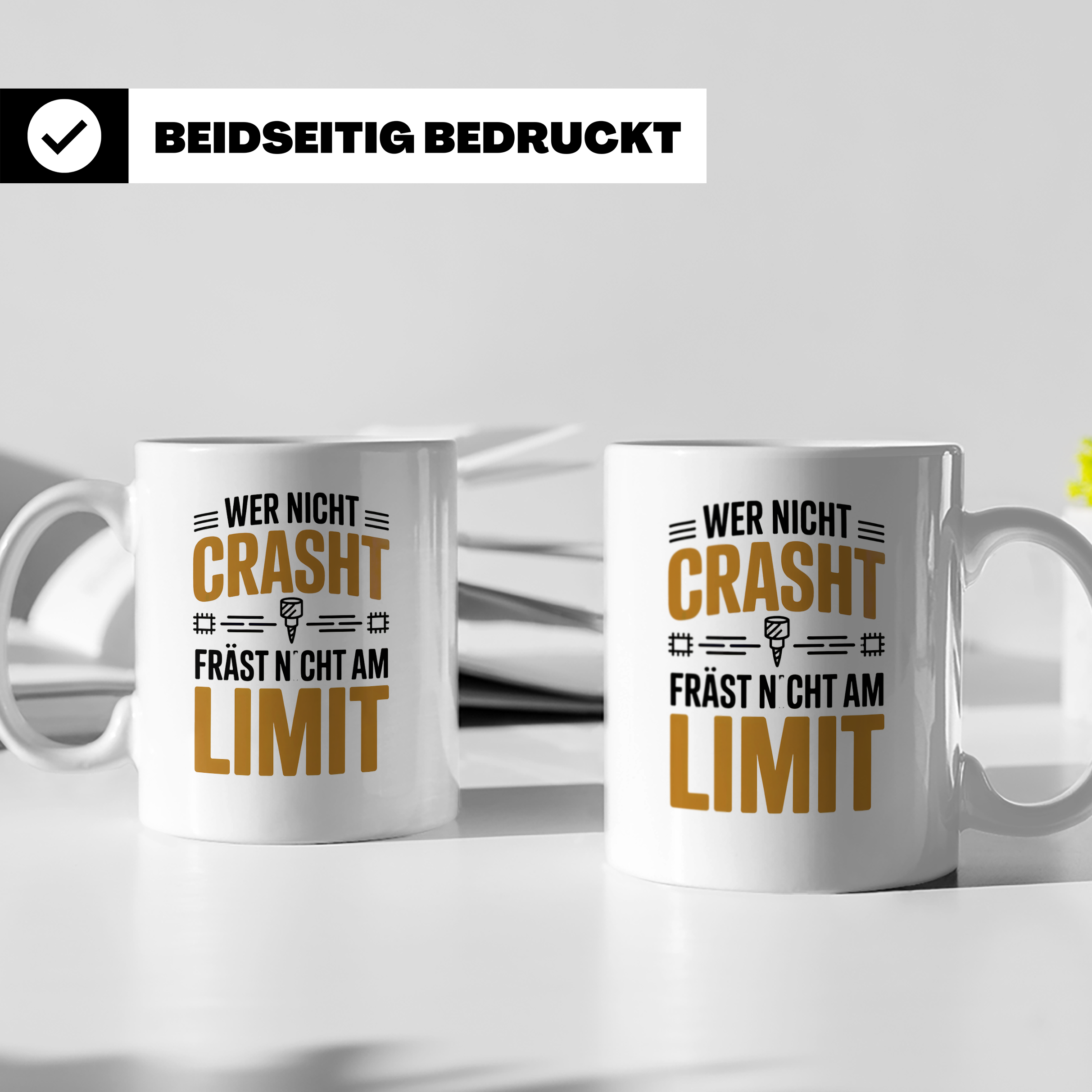 Fräser Tasse - Wer nicht crasht fräst nicht am Limit - CNC F – Weiß [farbe:weiß]