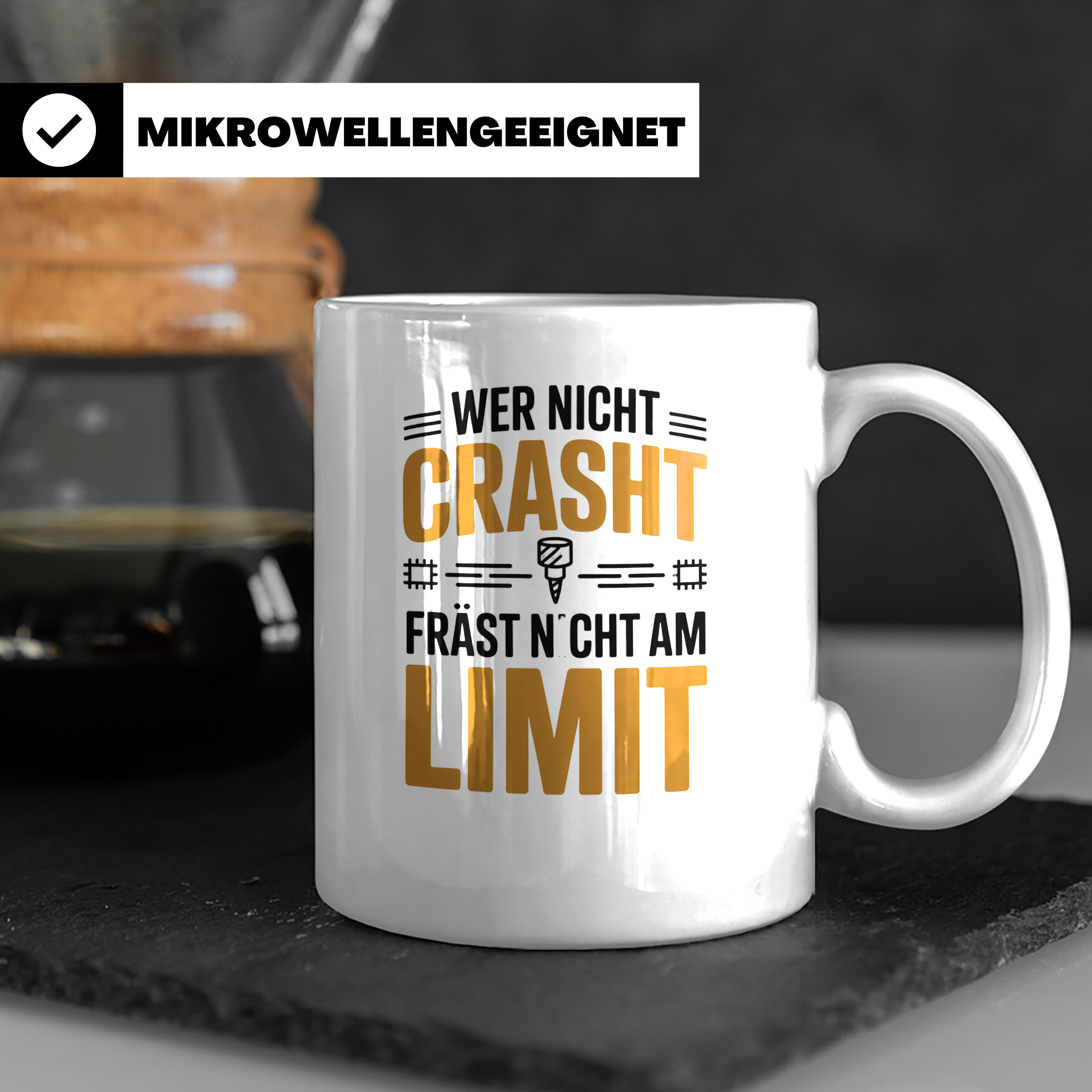 Fräser Tasse - Wer nicht crasht fräst nicht am Limit - CNC F – Weiß [farbe:weiß]