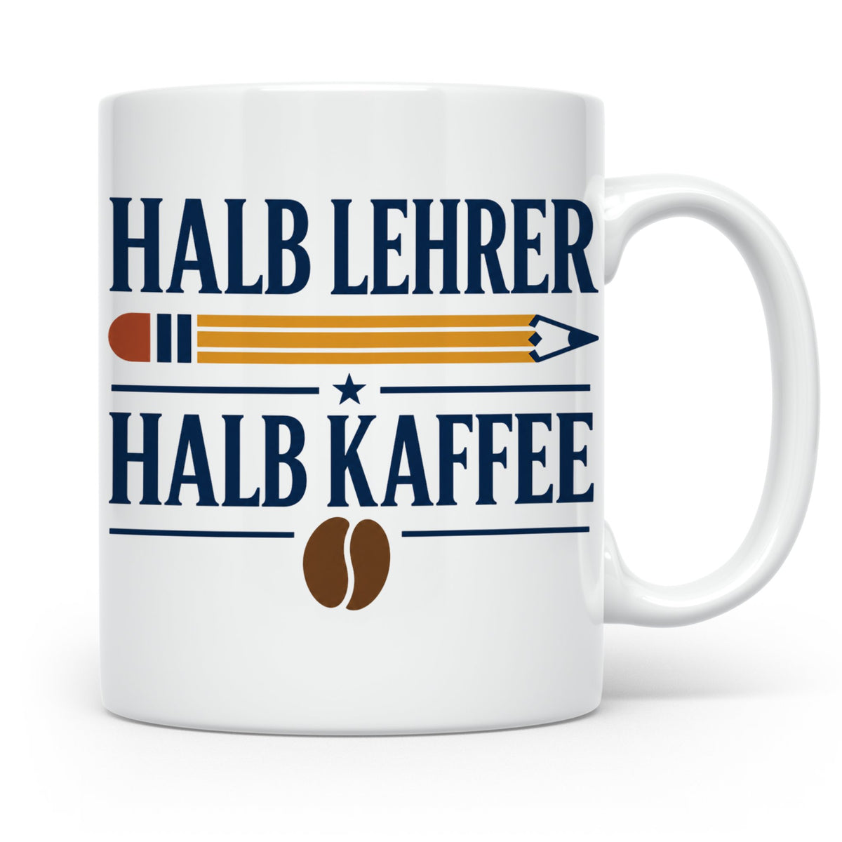 Lehrer Tasse mit Spruch Halb Lehrer Halb Kaffee | Lustige Ka – Weiß [farbe:weiß]
