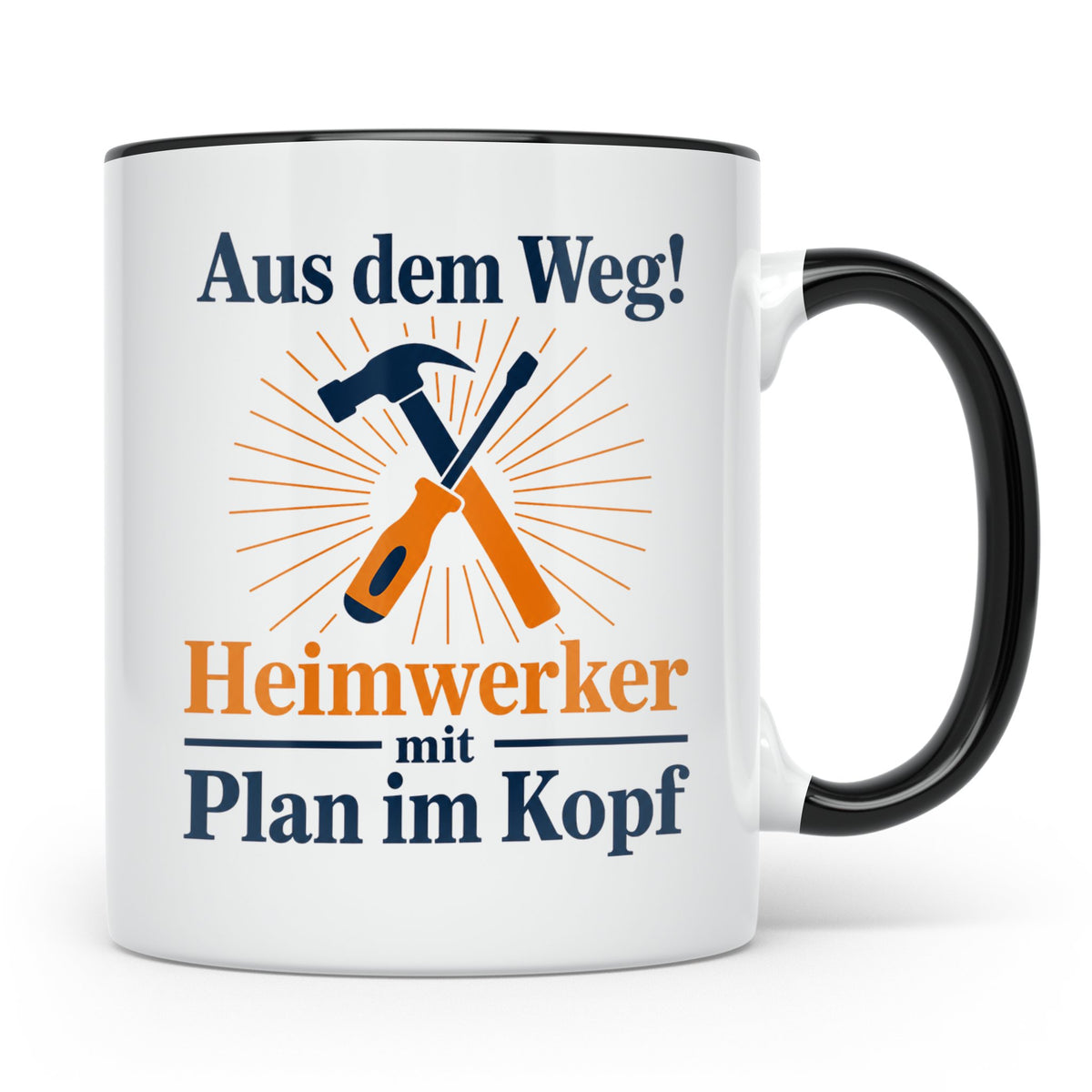 Heimwerker Tasse mit Spruch Aus dem Weg! Lustiges Geschenk f – Schwarz [farbe:schwarz]