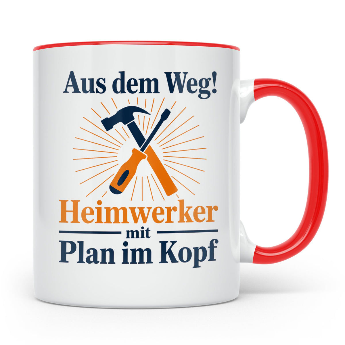 Heimwerker Tasse mit Spruch Aus dem Weg! Lustiges Geschenk f – Rot [farbe:rot]