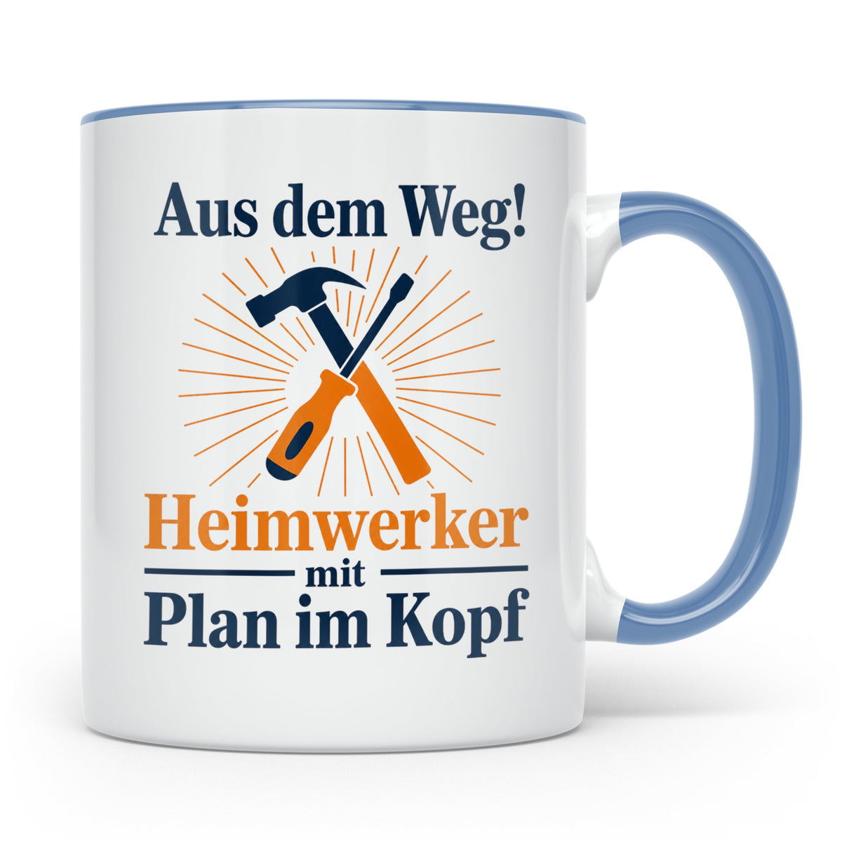 Heimwerker Tasse mit Spruch Aus dem Weg! Lustiges Geschenk f – Blau [farbe:blau]