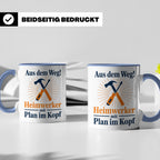 Heimwerker Tasse mit Spruch Aus dem Weg! Lustiges Geschenk f – Blau [farbe:blau]