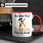 Heimwerker Tasse mit Spruch Aus dem Weg! Lustiges Geschenk f – Rot [farbe:rot]