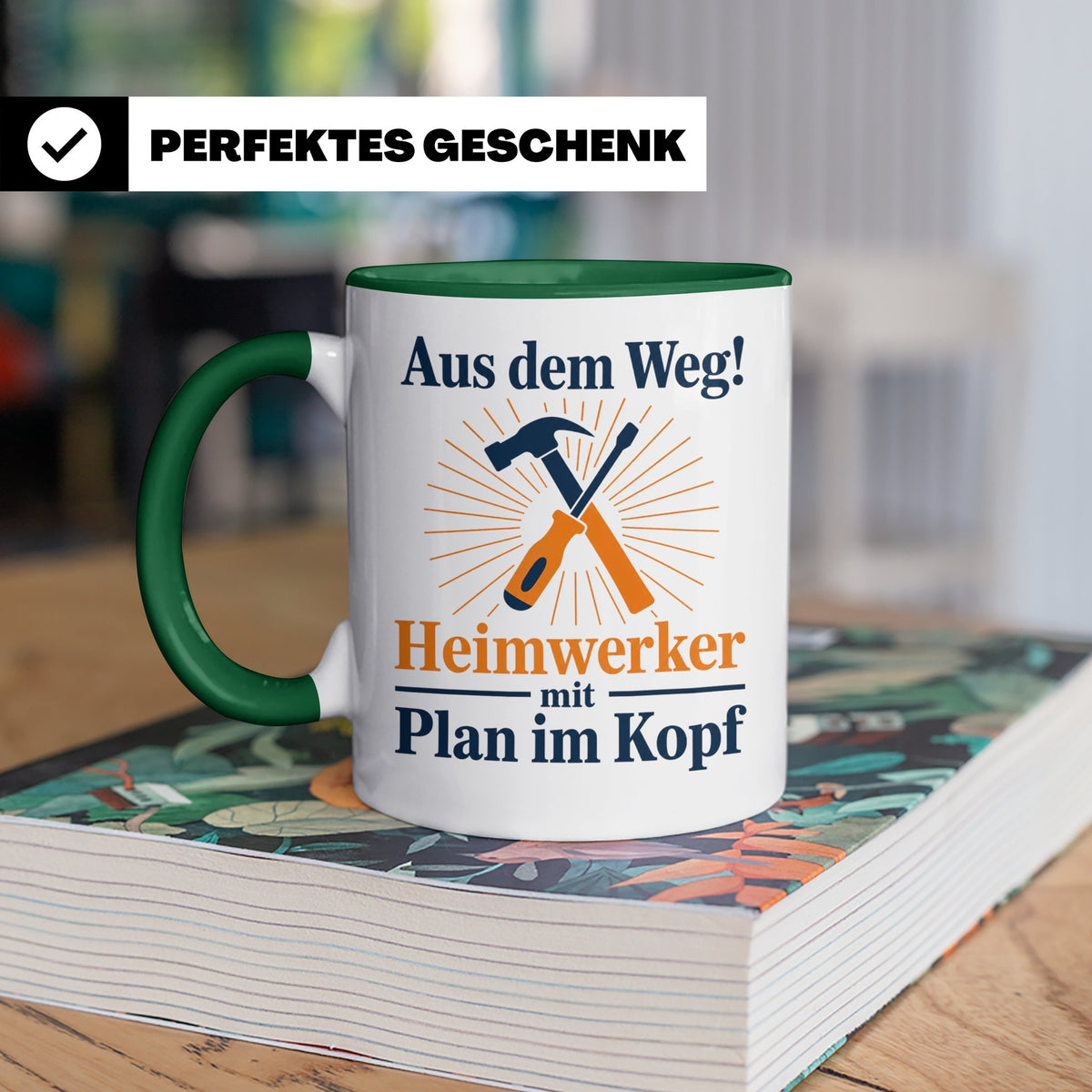 Heimwerker Tasse mit Spruch Aus dem Weg! Lustiges Geschenk f – Grün [farbe:grün]