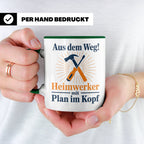 Heimwerker Tasse mit Spruch Aus dem Weg! Lustiges Geschenk f – Grün [farbe:grün]