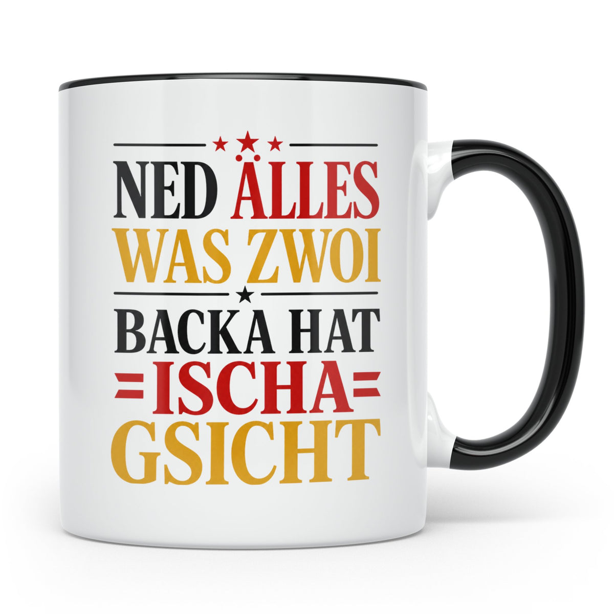 Schwäbische Tasse mit Spruch Ned alles was zwoi Backa hat |  – Schwarz [farbe:schwarz]