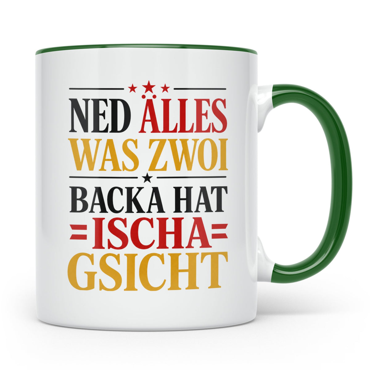 Schwäbische Tasse mit Spruch Ned alles was zwoi Backa hat |  – Grün [farbe:grün]
