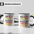 Schwäbische Tasse mit Spruch Ned alles was zwoi Backa hat |  – Schwarz [farbe:schwarz]