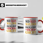 Schwäbische Tasse mit Spruch Ned alles was zwoi Backa hat |  – Rot [farbe:rot]