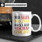 Schwäbische Tasse mit Spruch Ned alles was zwoi Backa hat |  – Weiß [farbe:weiß]