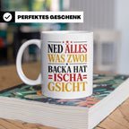 Schwäbische Tasse mit Spruch Ned alles was zwoi Backa hat |  – Weiß [farbe:weiß]