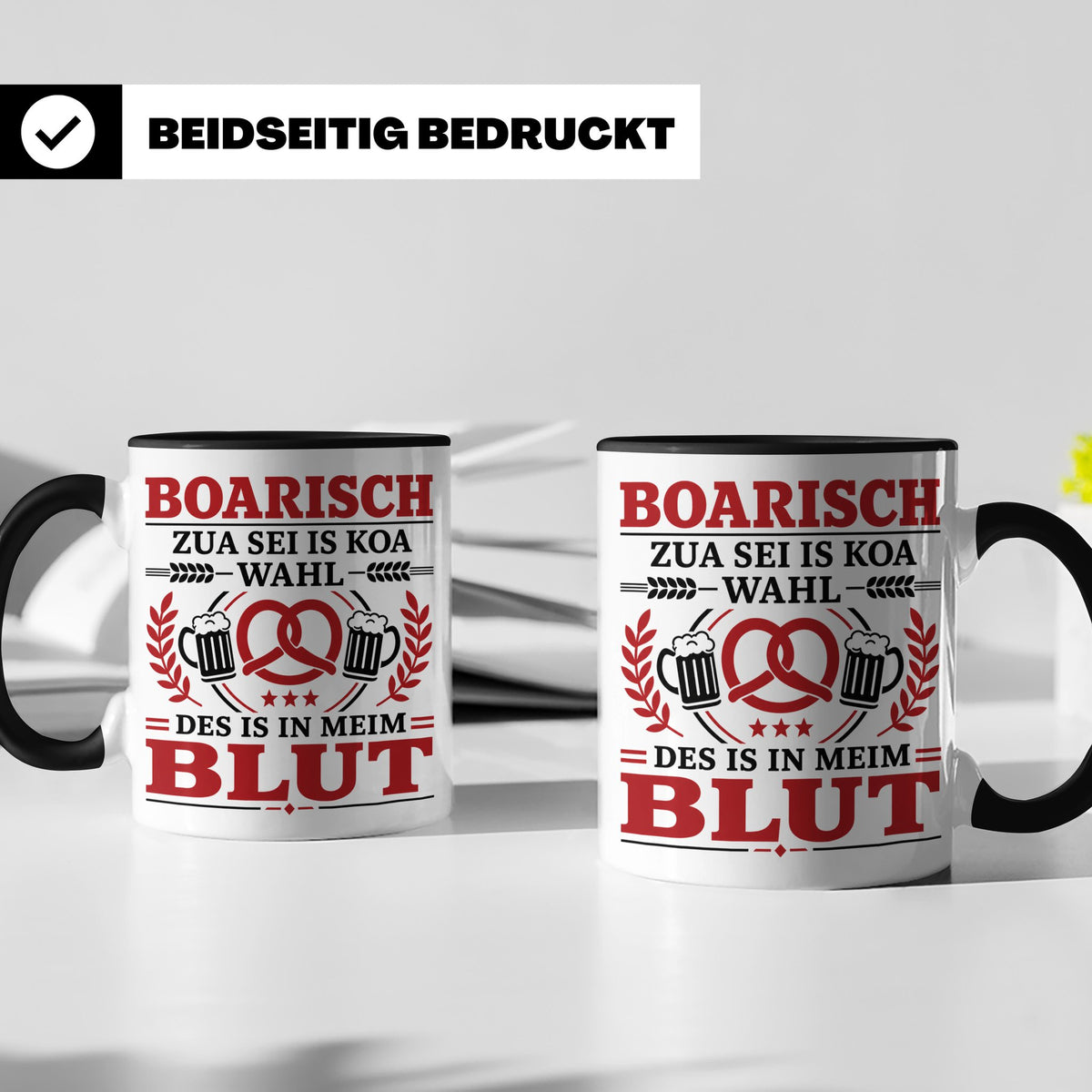 Boarisch Tasse mit Spruch Des is in meim Blut lustige Bayeri – Schwarz [farbe:schwarz]