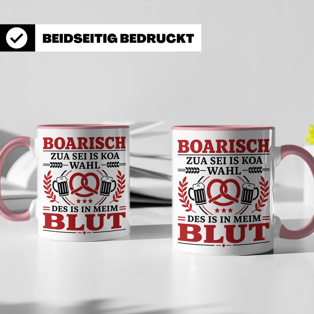 Boarisch Tasse mit Spruch Des is in meim Blut lustige Bayeri – Rosa [farbe:rosa]